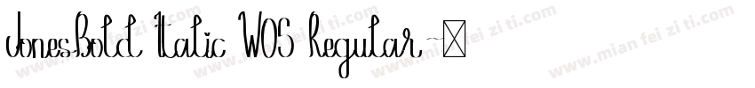 JonesBold Italic W05 Regular字体转换